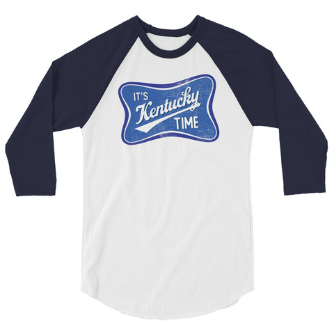 It's Kentucky Time! 3/4 sleeve raglan shirt