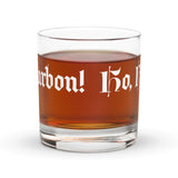 Rocks glass - Ho, Ho, Hold My Bourbon!