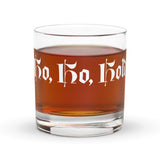 Rocks glass - Ho, Ho, Hold My Bourbon!