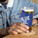 "Born Blue, Die Blue" Shaker pint glass