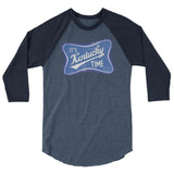 It's Kentucky Time! 3/4 sleeve raglan shirt