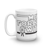 May the Force Be With Y'All Mug