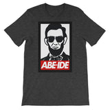 ABE LINCOLN ABIDE Short-Sleeve Unisex T-Shirt