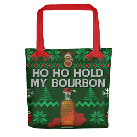 HO HO HOLD MY KENTUCKY BOURBON Tote bag