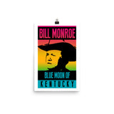 BILL MONROE BLUE MOON OF KENTUCKY Poster