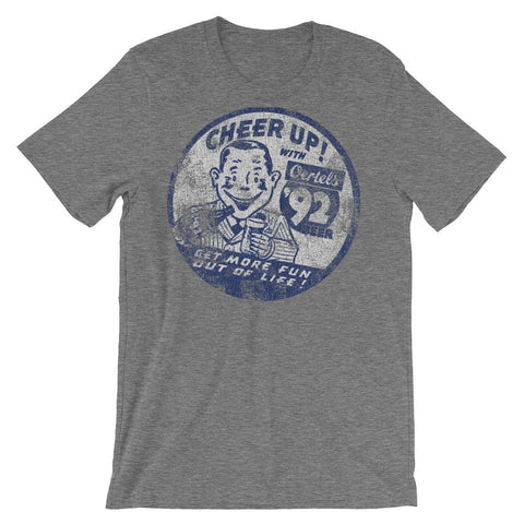 CHEER UP WITH OERTEL'S 92 Unisex short sleeve t-shirt