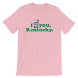 I julep you, Kentucky! Short-Sleeve Unisex T-Shirt