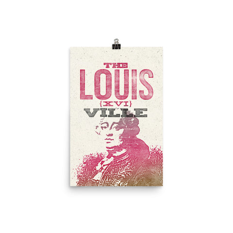 THE "LOUIS" VILLE PRINT Poster