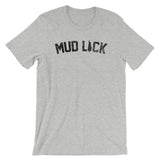 MUD LICK Short-Sleeve Unisex T-Shirt