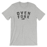 OVEN FORK Short-Sleeve Unisex T-Shirt